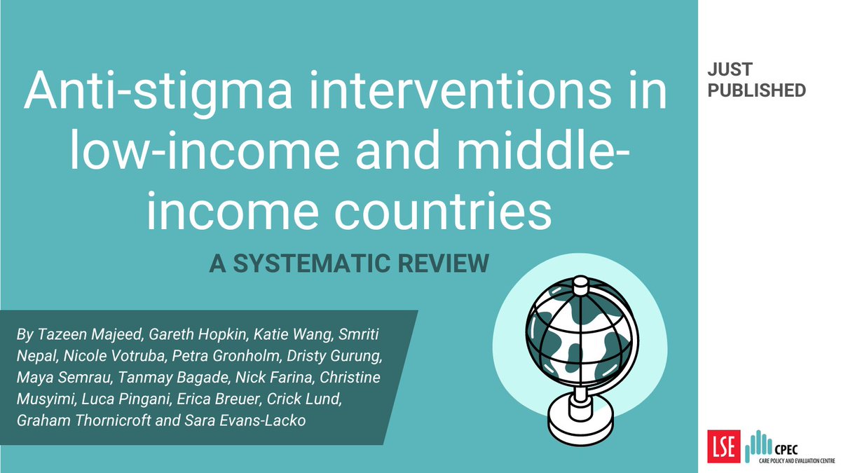 NEW SYSTEMATIC REVIEW: Anti-stigma interventions in low + middle-income countries. 🔍 @saraevanslacko w/ a team of other researchers review 192 studies + synthesise the results in @TheLancet. Read more now:👉 thelancet.com/journals/eclin… @The_MRC funded. @tanmaybagade @NICEComms