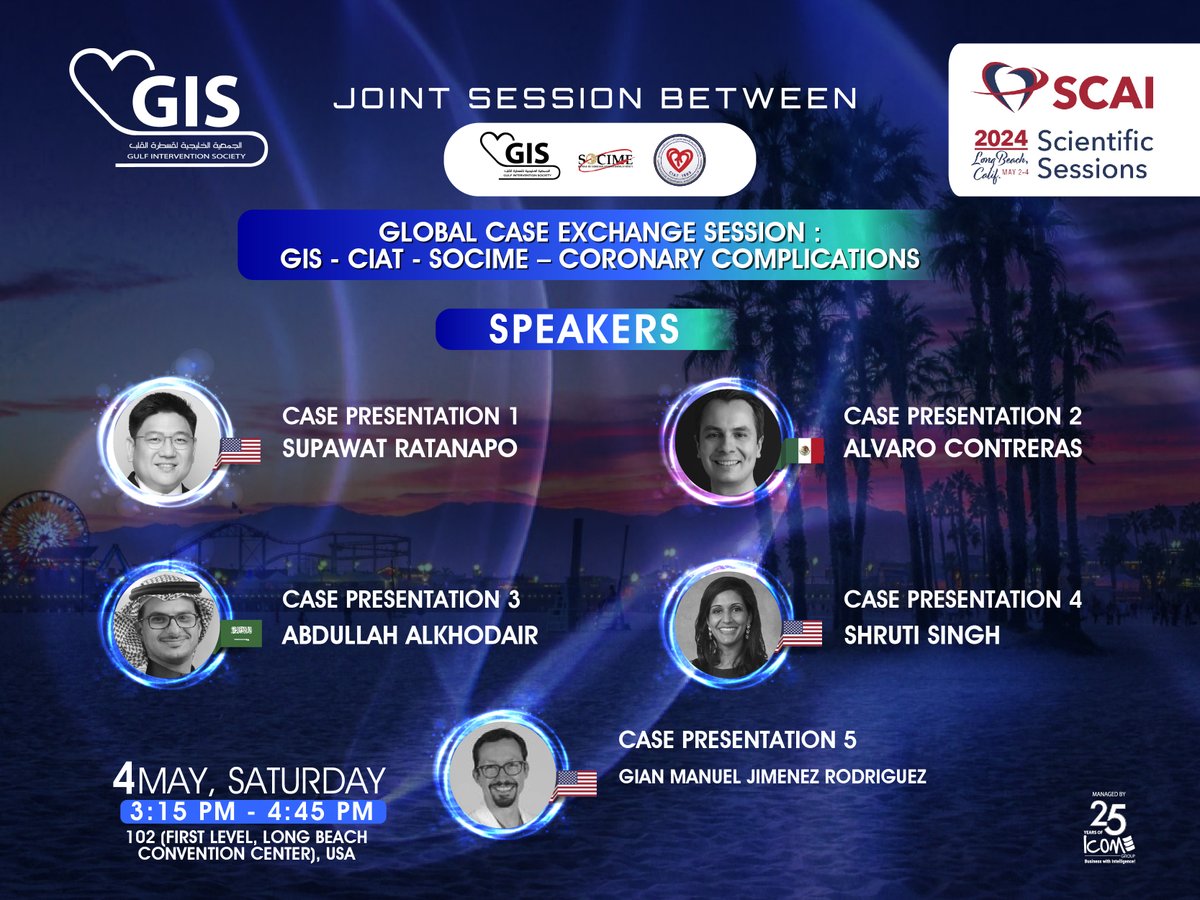 🚀 Lastly GIS landing California, USA!
Check GIS session joint session with Interventional Cardiology Society of Mexico &amp; Cardiovascular Intervention Association of Thailand-CIAT
in SCAI – Scientific Sessions
Date: 2 - 4 May, 2024
Session: Global Case Exchange Session: