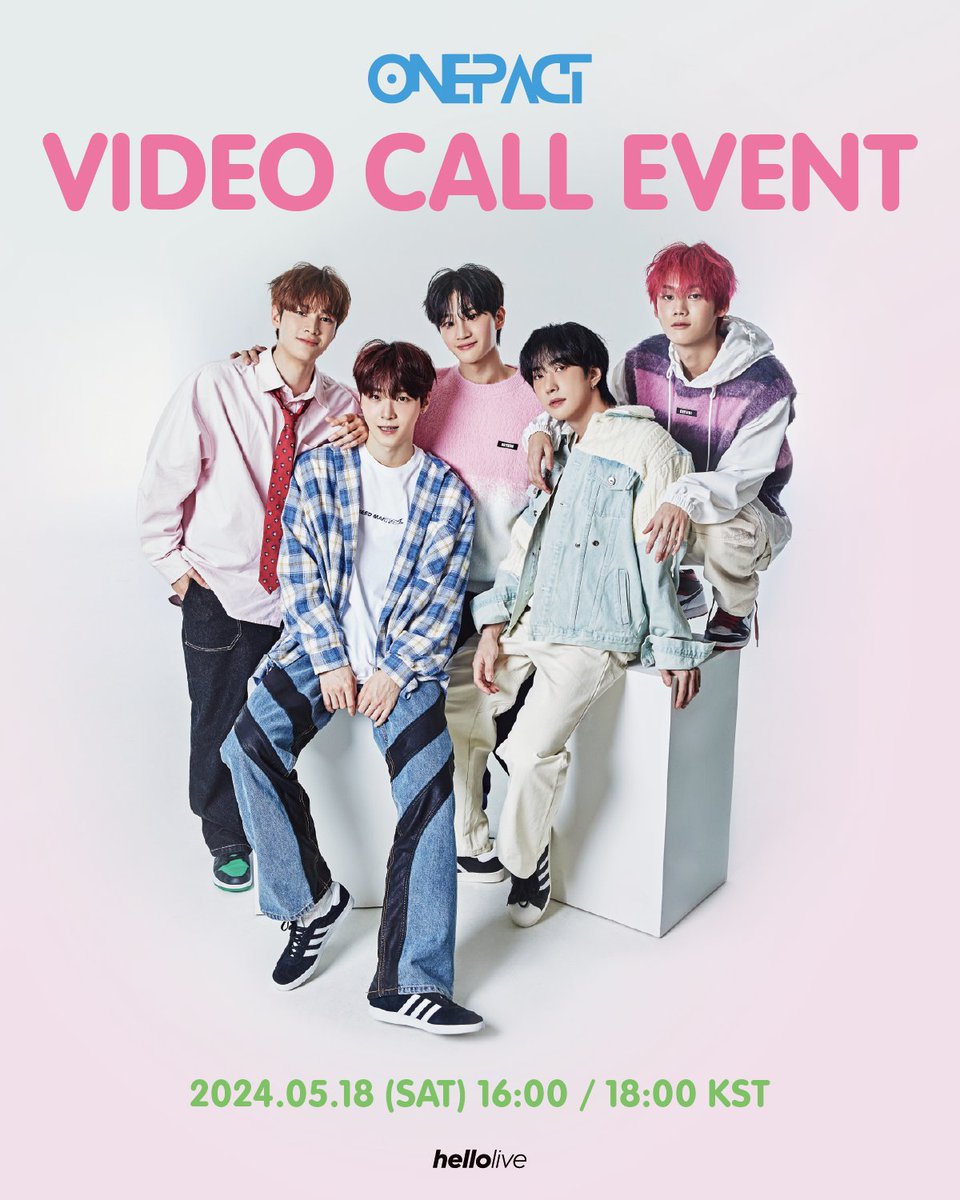 #hellolive_NEW

[VIDEO CALL EVENT] ONE PACT VIDEO CALL EVENT 💙

＆ハートのためにまた戻ってきました!!🖤 ONE PACTビデオコールへ皆さんをご招待します! 💌

⏰ イベント日 : 
1部 : 2024. 05. 18 (土) 16:00 KST
2部 : 2024. 05. 18 (土) 18:00 KST
*2部は１部終了後すぐに開始する予定です。