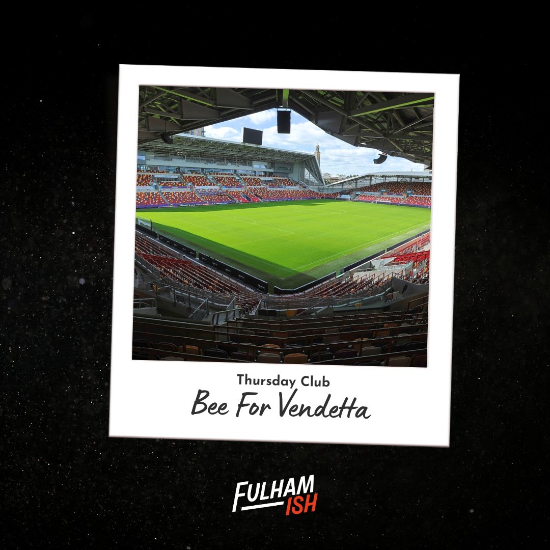 🎙 𝗧𝗛𝗨𝗥𝗦𝗗𝗔𝗬 𝗖𝗟𝗨𝗕: Bee For Vendetta A preview of Fulham's derby at Brentford and reaction to last week's season ticket announcements. Plus, our live 'This'll Catch On' from the Half Moon Putney. @MrSammyJames • @jackjcollins Listen: pod.fo/e/237c1a