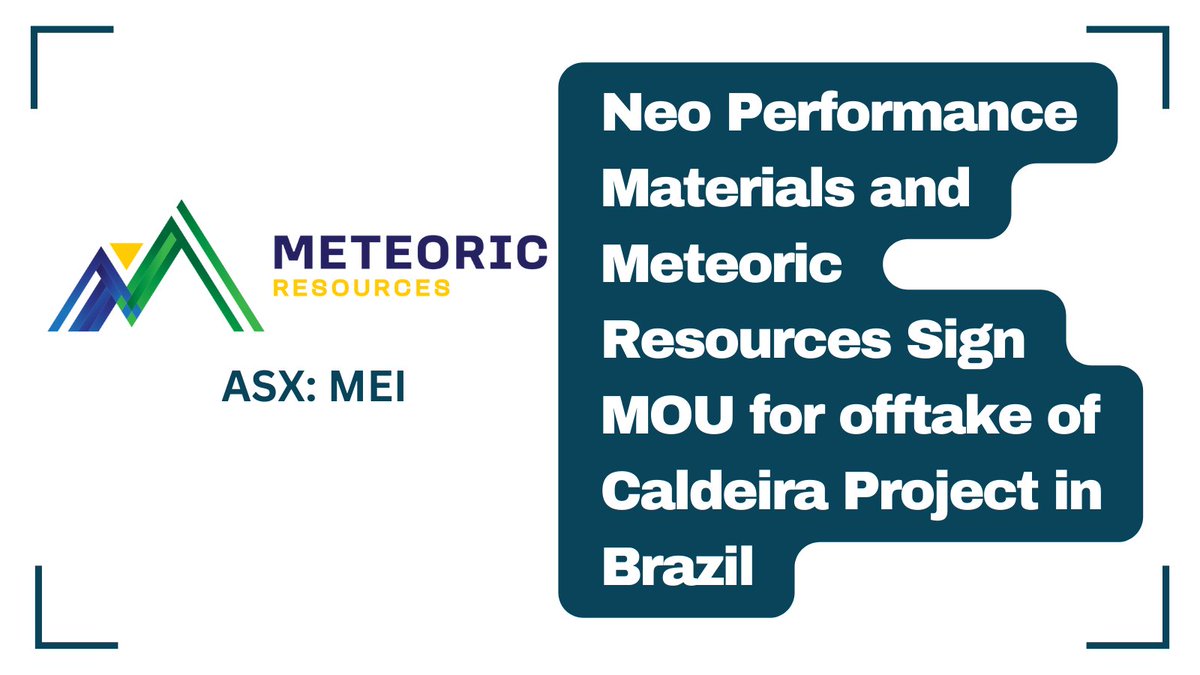 #NeoPerformance and #MeteoricResources Sign MOU for offtake of #Caldeira Project in #Brazil bit.ly/4a4Q8Mt #RareEarths #CriticalMinerals @Neo_Materials @ASX_MEI $NEO $MEI.A