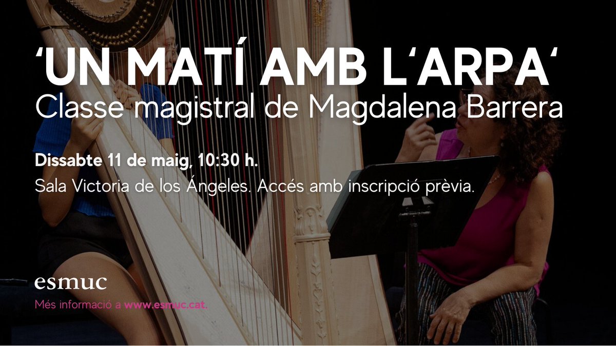 L’ESMUC organitza Un matí amb l’arpa, una trobada adreçada a estudiants d’aquest instrument de les escoles de música i conservatoris de Catalunya.⚡️ 🕒11/05. 10 - 14 h 📍Sala Victoria de los Ángeles. Accés lliure amb inscripció prèvia.