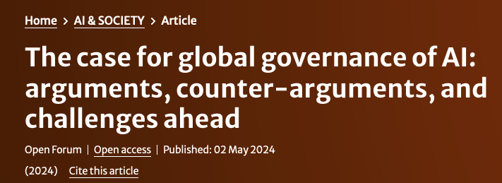 New article published: 'The case for global governance of AI' link.springer.com/article/10.100… (open access)