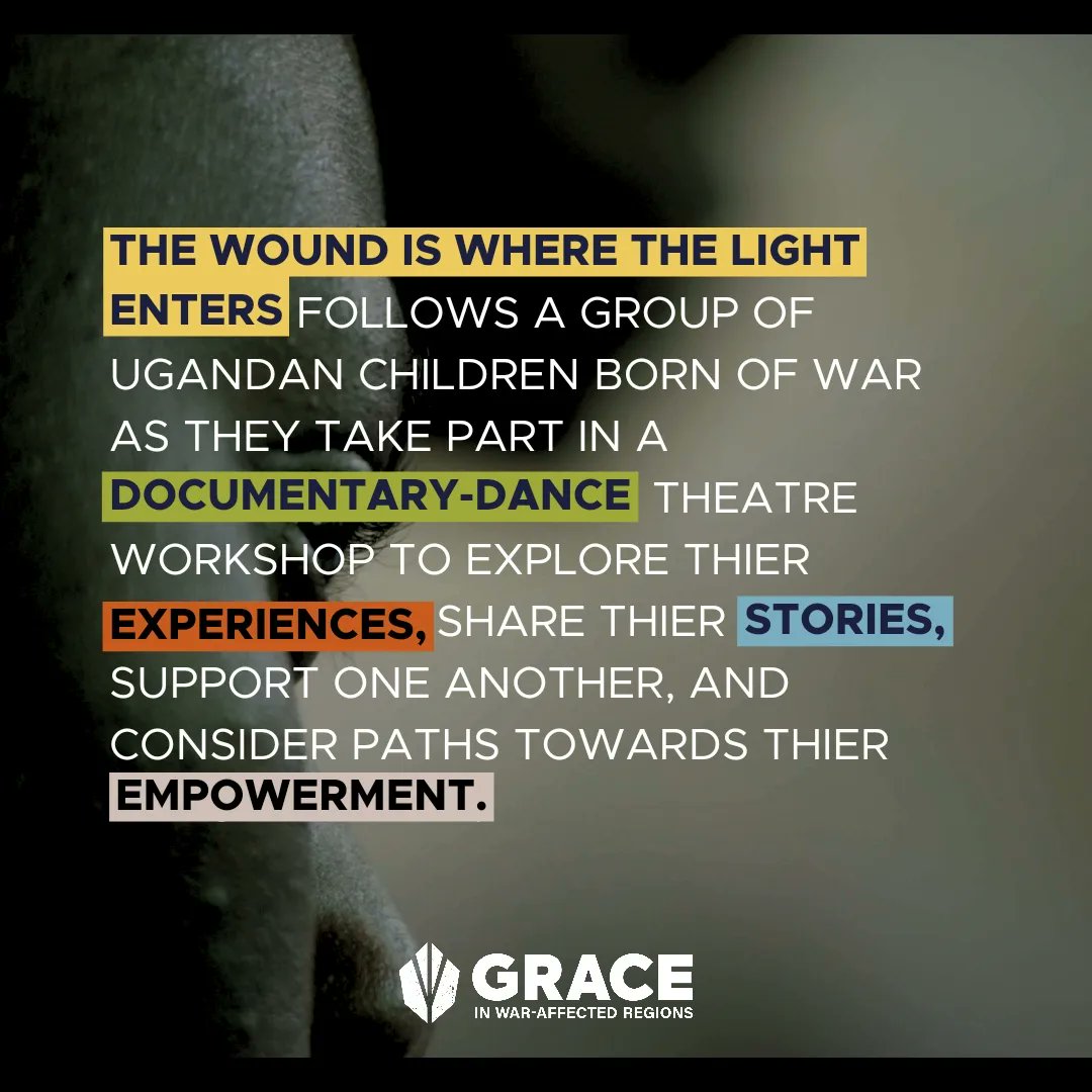 The Wound is Where the Light Enters follows a group of Ugandan children born of war as they take part in a documentary-dance theatre workshop to explore their experiences, share their stories, support one another, and consider paths towards their empowerment.