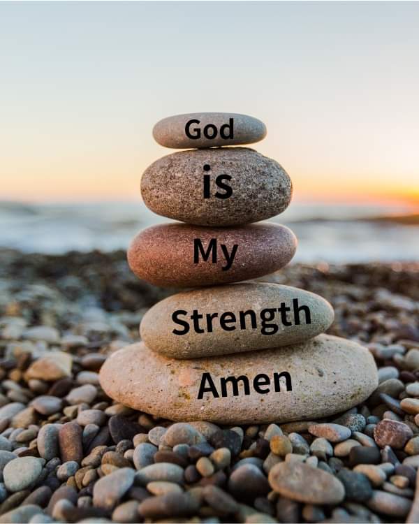 The LORD is my strength and my shield; my heart trusted in Him, and I am helped. - Psalm 28:7a