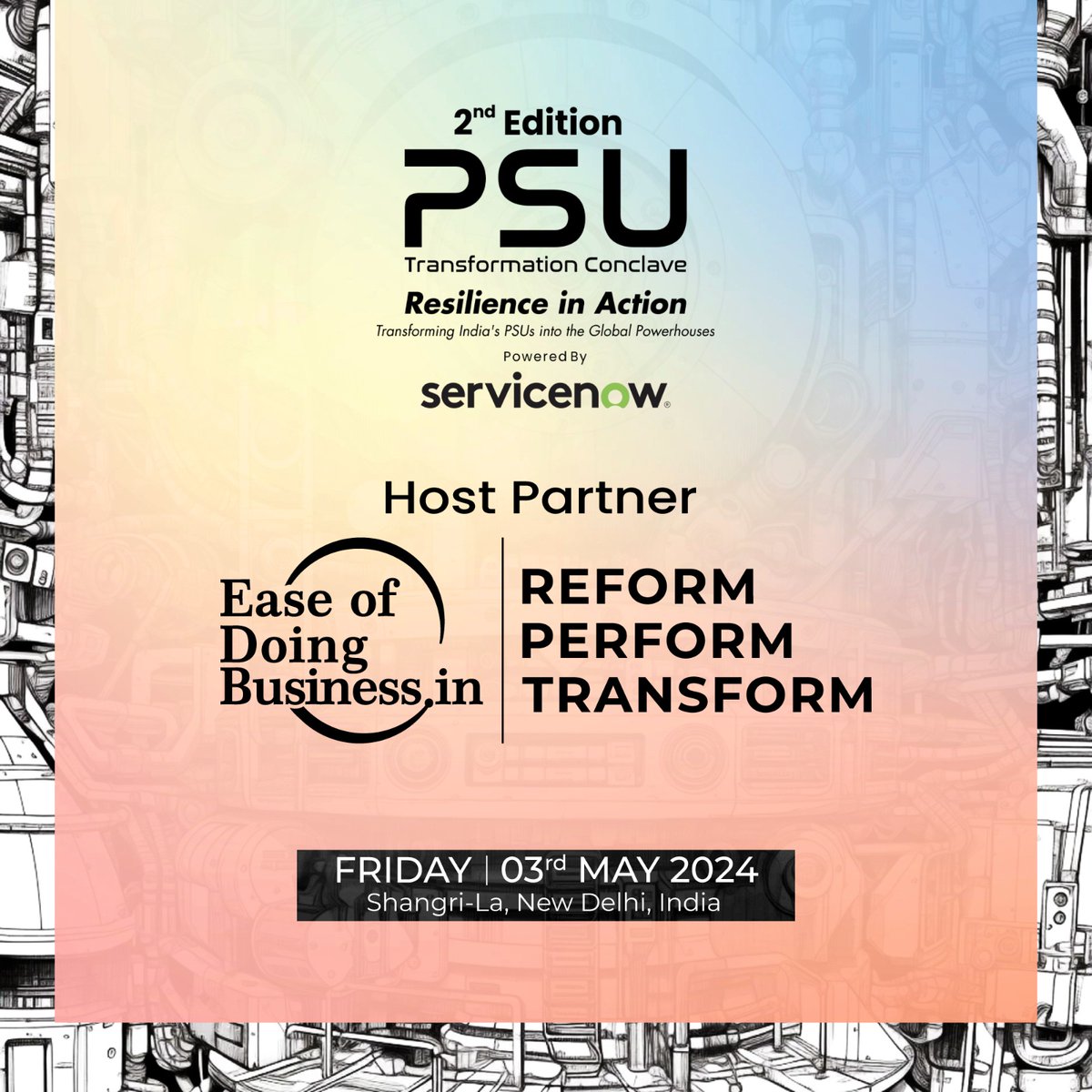 We are glad to announce that @EODB_IN is the Host Partner of 2nd Edition PSU Transformative Conclave, Organised by @ilougemedia Presented by @ServiceNow tomorrow on 3rd of May 2024 at Shangri-La, Connaught Place, New Delhi, India. 🌟

#PSUs #EconomicPowerhouse #India