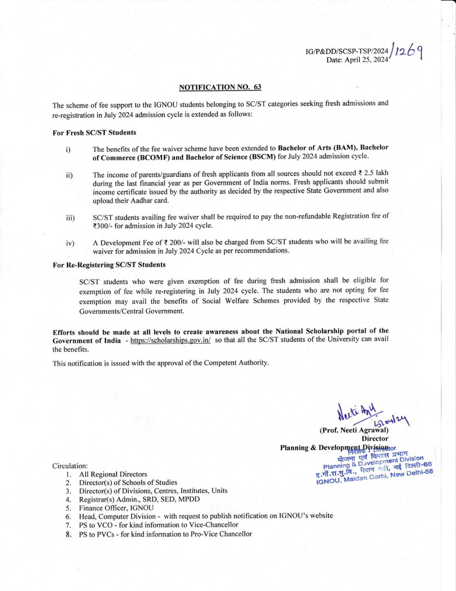 The scheme of fee support to the IGNOU students belonging to SCST categories seeking fresh admissions and re-registration in July 2024 admission cycle is extended