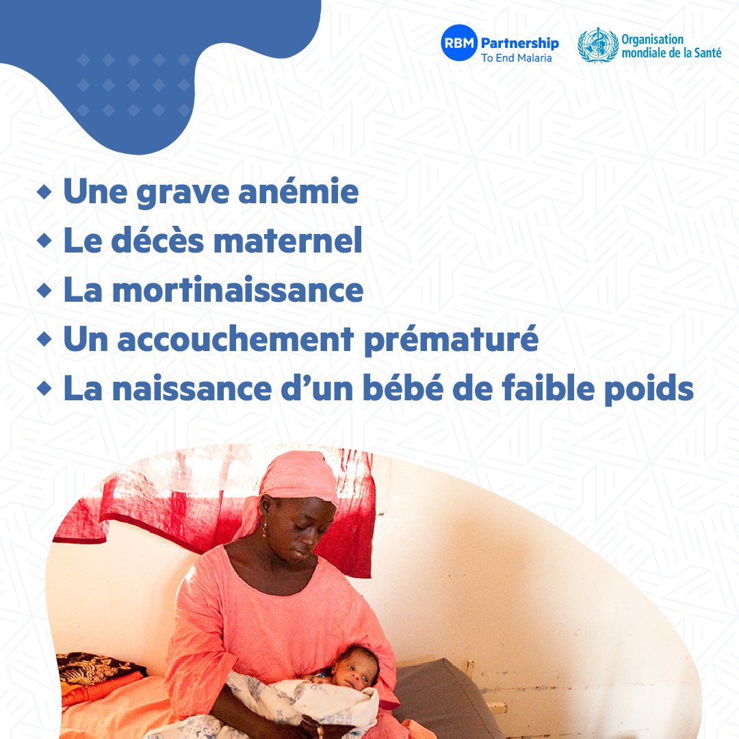 La grossesse affaiblit l'immunité contre le #paludisme, ce qui accroît les risques pour la mère et le bébé. S'il n'est pas traité, le paludisme pendant la grossesse peut causer :👇🏿