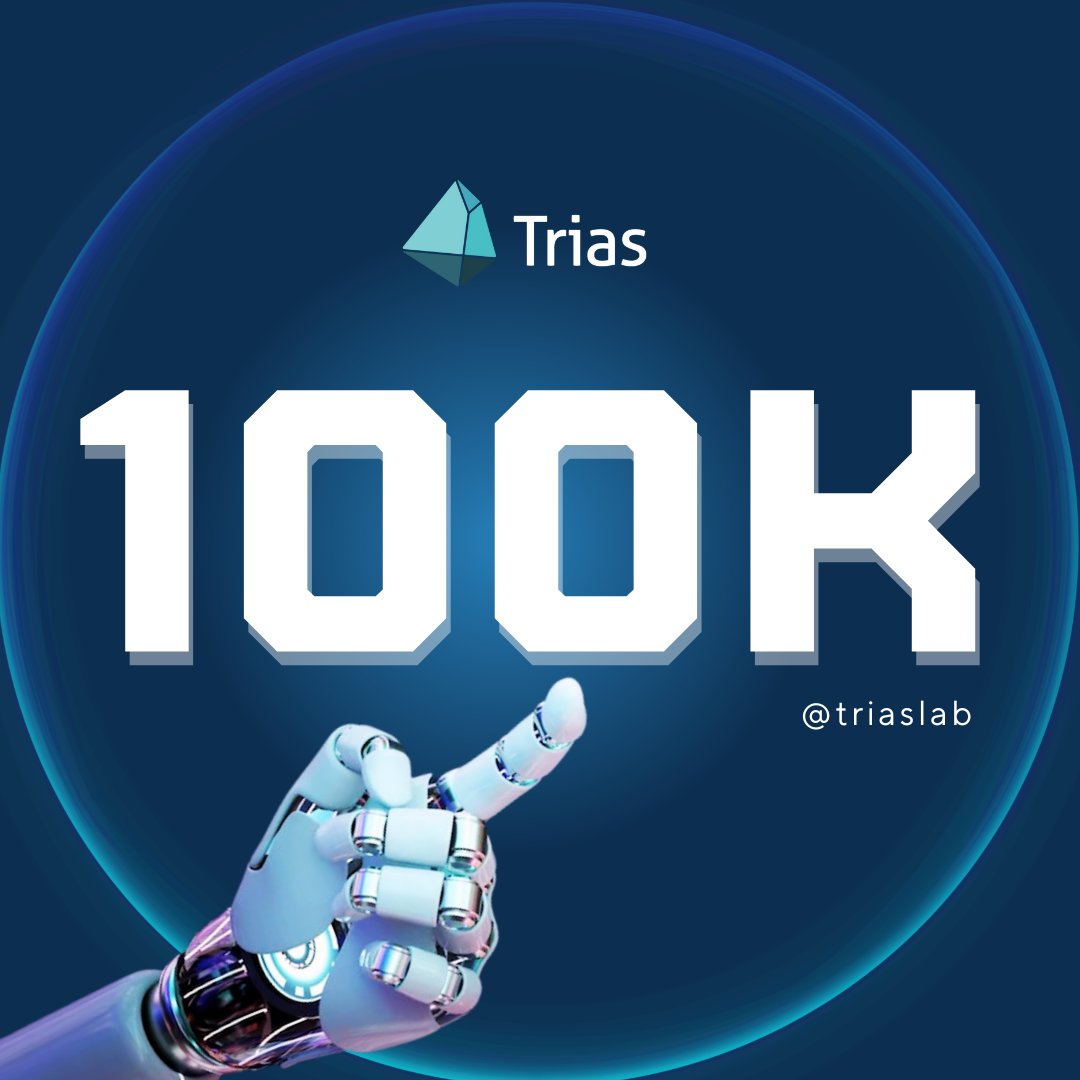 🥳We're thrilled to announce that the $TRIAS community has officially surpassed 100,000 followers! A huge thank you to all our supporters for being an integral part of this incredible journey. Here's to many more milestones together!🥂 $TRIAS $GROW #RWA #AI #NetX