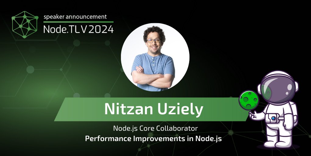 We are proud to announce that Nitzan Uziely, Node.js Core Collaborator, will be speaking at NodeTLV '24! Check out the full agenda on nodetlv.com