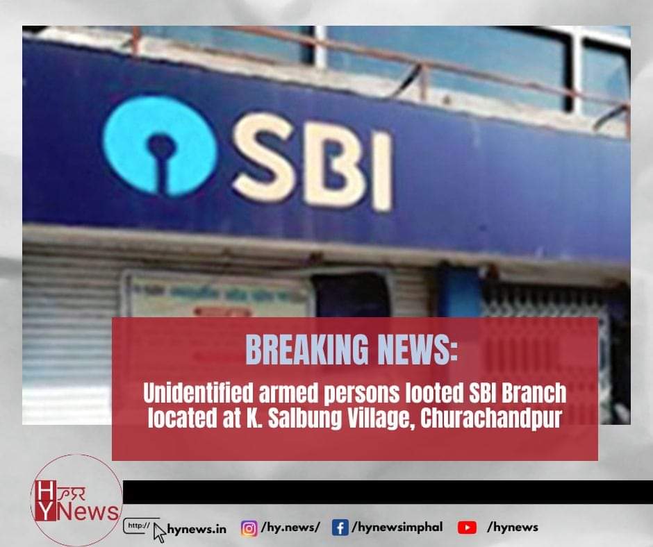 #breakingnews  
 Armed #KukiZo  looted  the State Bank of India (SBI) branch located in K. Salbung village, under the jurisdiction of Churachandpur Police Station today at around 2 pm. Further details on the incident are awaited.

#ManipurNews #Manipur #BREAKING