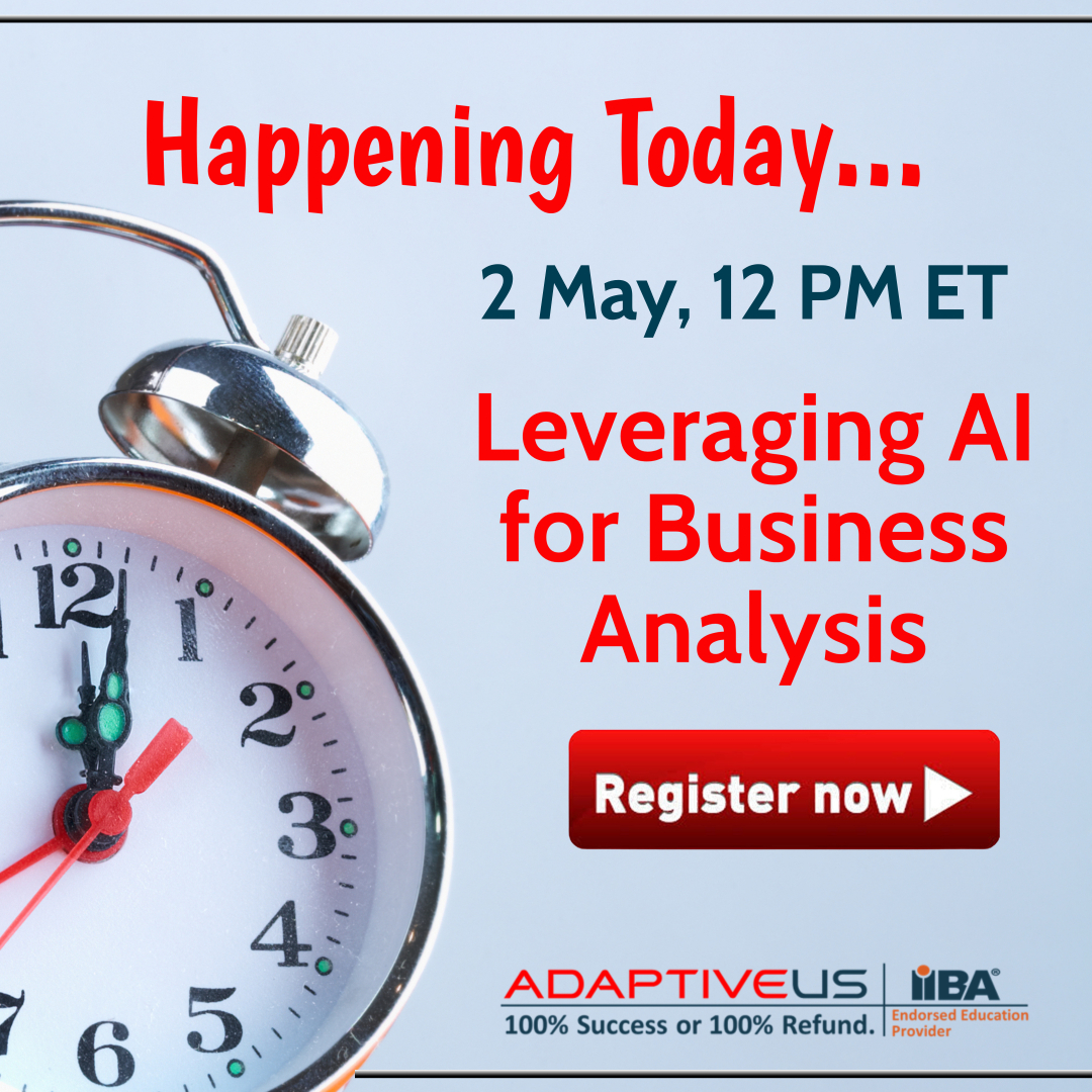 HAPPENING TODAY!
Attend our #Webinar - 'Leveraging AI for Business Analysis', where our expert LN Mishra discusses how BAs can become FUTURE READY.
Book Your Spot Now - us06web.zoom.us/webinar/regist…

#adaptiveus #AI #ba #baot #businessanalysis #artificialintelligence