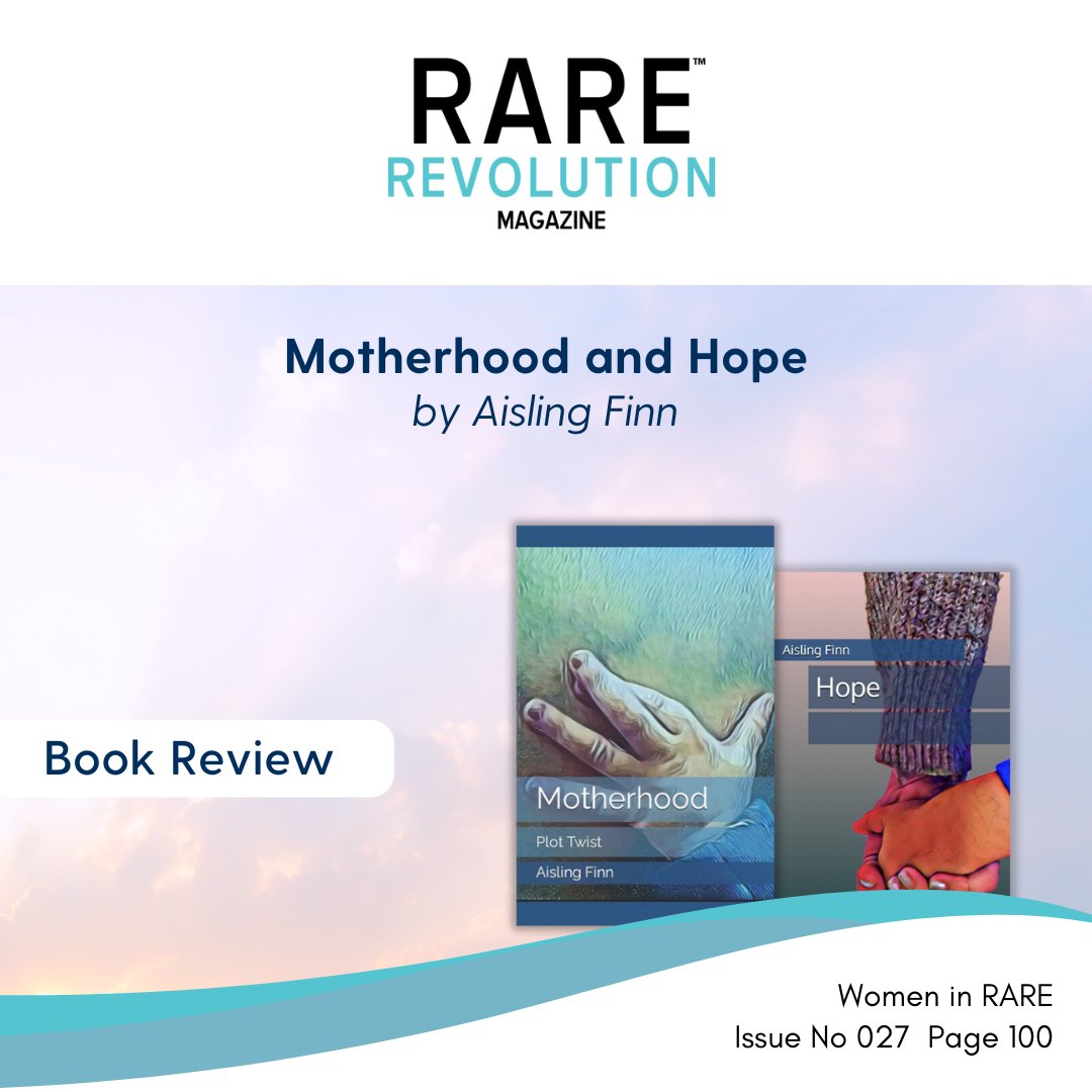 Motherhood (Plot twist) is an emotionally honest and stirring account of the many challenges faced when raising a child with complex needs. Aisling’s 2nd book, Hope is her honest account of life as she navigates her child starting school. bit.ly/WomenInRARE-Ai…