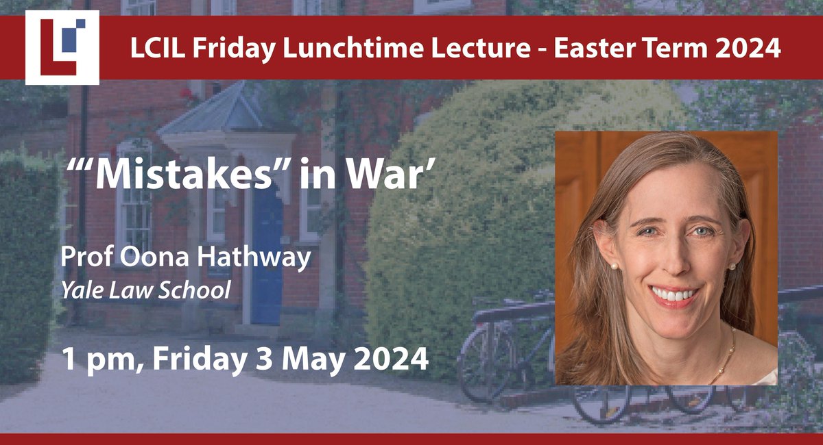 Join us for tomorrow's Friday lunchtime lecture, 1 pm 3 May 2024 : ''Mistakes' in War' with Prof @oonahathaway, @YaleLawSch. Sandwich lunch from 12.30 pm in the Old Library. Further details at: buff.ly/3xLN3DD
