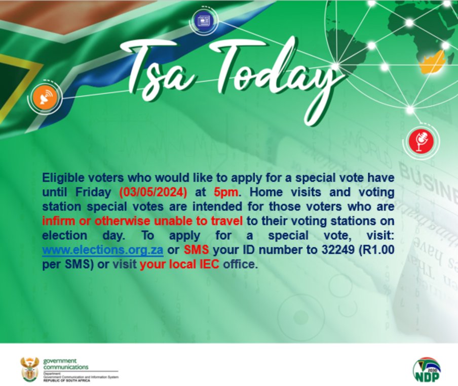 Eligible voters who would like to apply for a special vote have until Friday (03/05/2024) at 5pm. To apply for a special vote, visit: elections.org.za or SMS your ID number to 32249 (R1.00 per SMS) or visit your local IEC office. @GovernmentZA