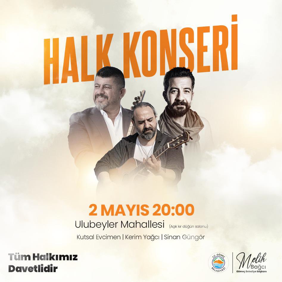 Bu akşam 20.00 GÖMEÇ HALK KONSERİ🎙️🕊🧿 Tüm Halkımız Davetlidir 🌺 @Kerim_Yagci @SinanGN42422950 @mlhbgc @gomecbelediyesi