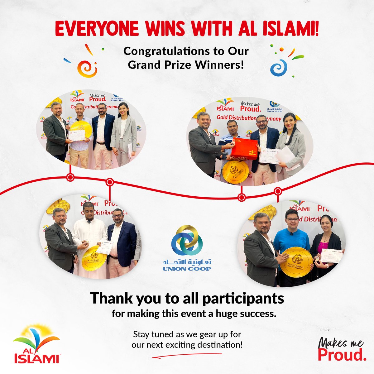 We're thrilled to announce the lucky winners of “Everyone Wins” campaign.

#MakesMeProud #Winners #UnionCoop #ScratchAndWin #GrandPrizes #AlIslamiFoods #Contests #SharingFood #PremiumFood #AlIslamiPremium #Foodies #GroceryShopping #Pure #RealTaste #Joy #Happiness #Premium