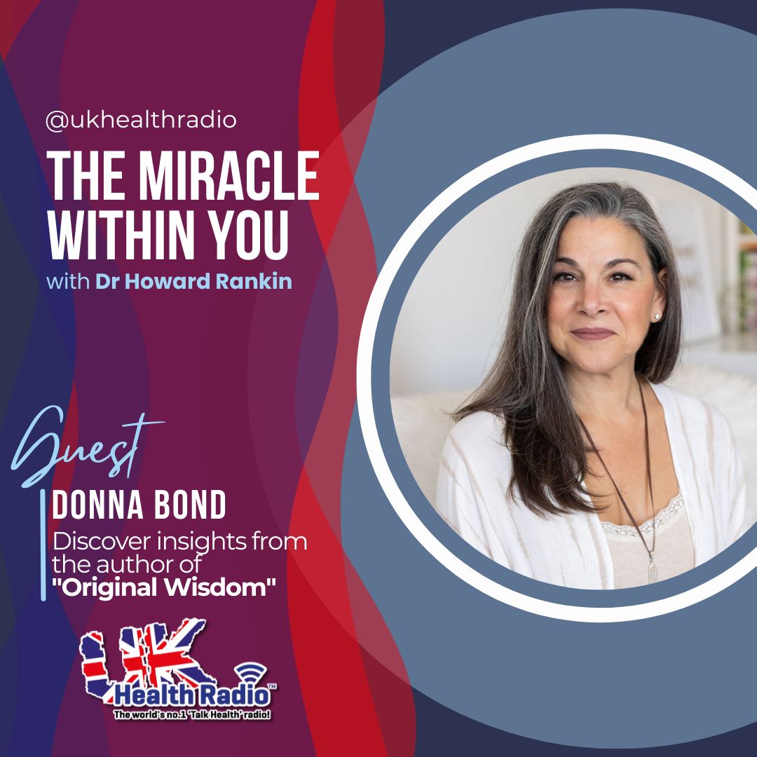 Tune in to 'The Miracle Within You,' hosted by Dr. @howard_rankin on @ukhealthradio! Discover insights from Donna Bond, author of 'Original Wisdom' and holder of a Master's degree in Spiritual Psychology with a focus on Consciousness, Health, and Healing. 👉🏼 🎧…