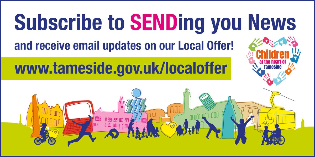 SENDing you News is a termly newsletter where you will find the latest information, events and updates for special educational needs and disabilities (SEND) across Tameside. Simply visit tameside.gov.uk/localoffer to join the mailing list.