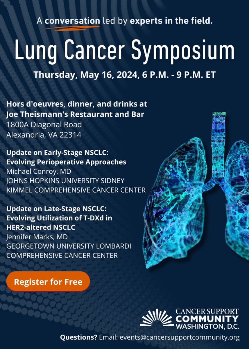 If you’re in the DMV, Dr. @michaelconroy and I will be discussing updates in #NSCLC on May 16th at the #LungCancerSymposium. RSVP by May 9th: cancersupportcommunity.salsalabs.org/lung-cancer-sy… #LCSM @HopkinsThoracic @JohnsHopkins @MedStarGUH @GeorgetownHOF @LombardiCancer @Georgetown