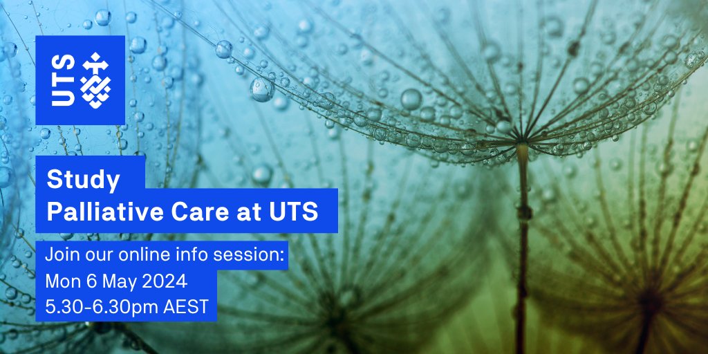 Join our upcoming information session Monday 6th May for postgraduate studies in #palliativecare REGISTER at: uts.edu.au/about/faculty-… @UTS_Health @mdigiac3