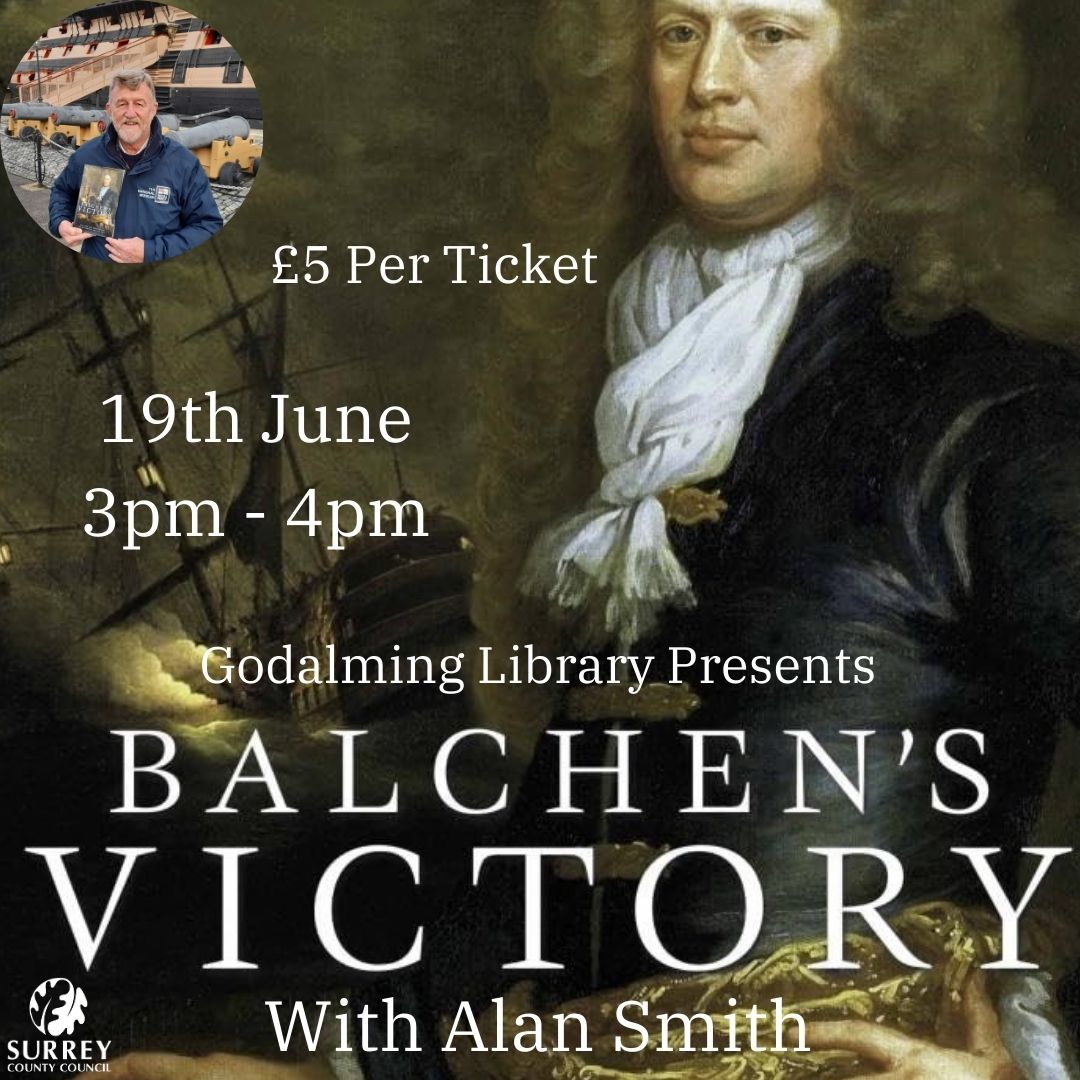 Join local author Alan Smith at Godalming Library where he will be talking about his book 'Balchen's Victory' Book your ticket here: eventbrite.co.uk/e/alan-smith-a… @SurreyLibraries
