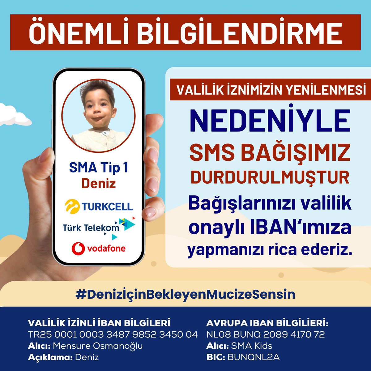 ‼️Herkesin Dikkatine. ‼️ İznimizin yenilenmesi nedeniyle 📳SMS BAĞIŞIMIZ DURMUŞTUR 📢 İBAN ÜZERİNDEN BİZLERE DESTEK OLABİLİRSİNİZ.. 🙏 ⚜️ TR250001000334879852345004 ‌Alıcı ; Mensure Osmanoğlu Açıklama : DENİZ