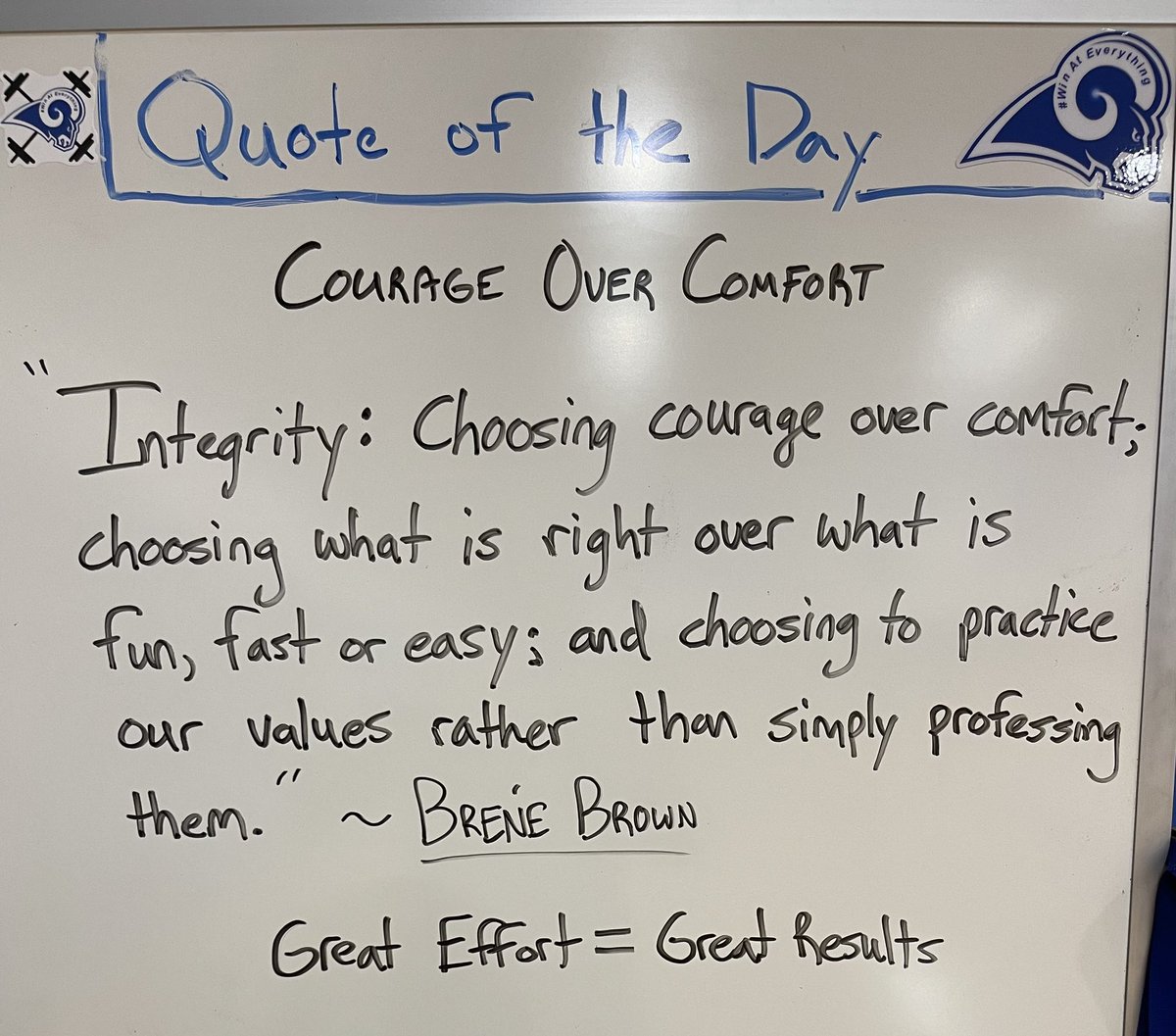 Great Effort = Great Results Condition ourselves to choose Courage over Comfort