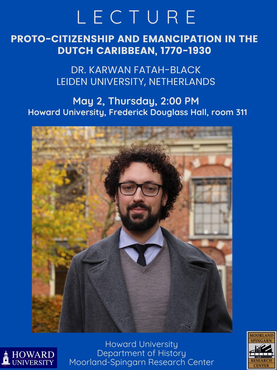 TODAY, May 2 (THURSDAY) at 2:00 PM EST: 'Proto-Citizenship and Emancipation in the Dutch Caribbean, 1770-1930, by Dr. Karwan Fatah-Black (Leiden University, Netherlands), in person or on Zoom, by registering below #slaveryarchive us06web.zoom.us/meeting/regist…