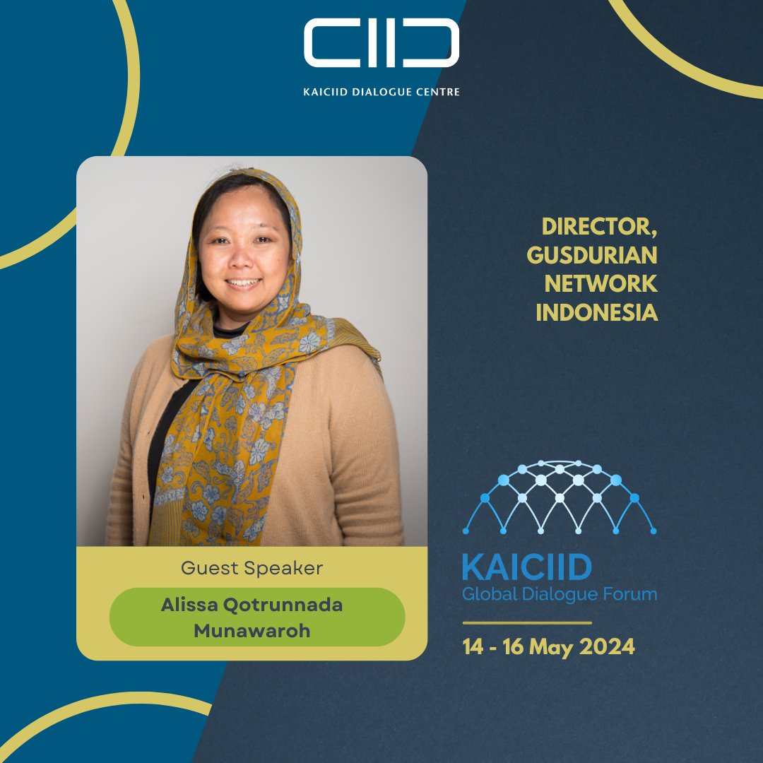 Ms. Alissa Qotrunnada Munawaroh @AlissaWahid, Director of the Gusdurian Network Indonesia @GUSDURians, is a speaker at KAICIID Global Dialogue Forum's thematic session on Peacebuilding. 
Save the date! 📅 #TransformativeDialogue #KAICIIDGlobalForum