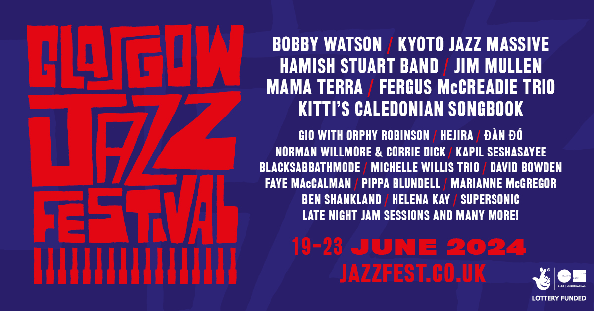 Returning from 19 to 23  June 2024, it's @GlasgowJazzFest 🎷 Get your tickets for performances from some of the biggest names in jazz this summer at jazzfest.co.uk.