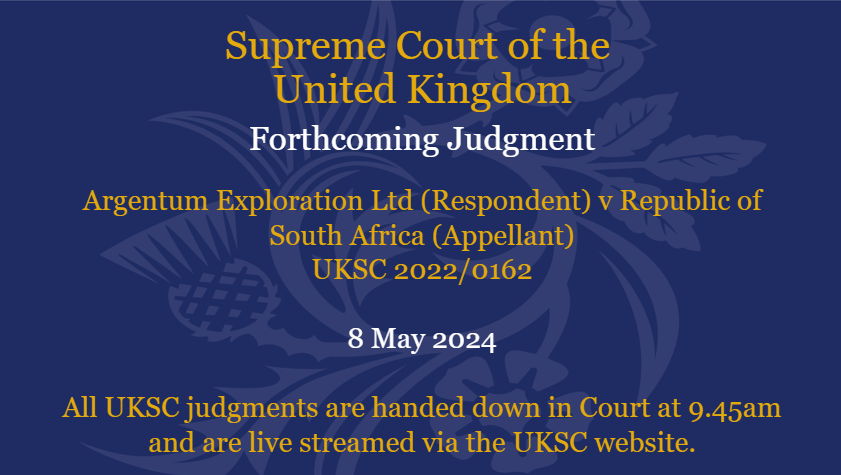 Judgment will be handed down on Wednesday 8 May in the matter of Argentum Exploration Ltd (Respondent) v Republic of South Africa (Appellant) UKSC 2022/0162: supremecourt.uk/cases/uksc-202…