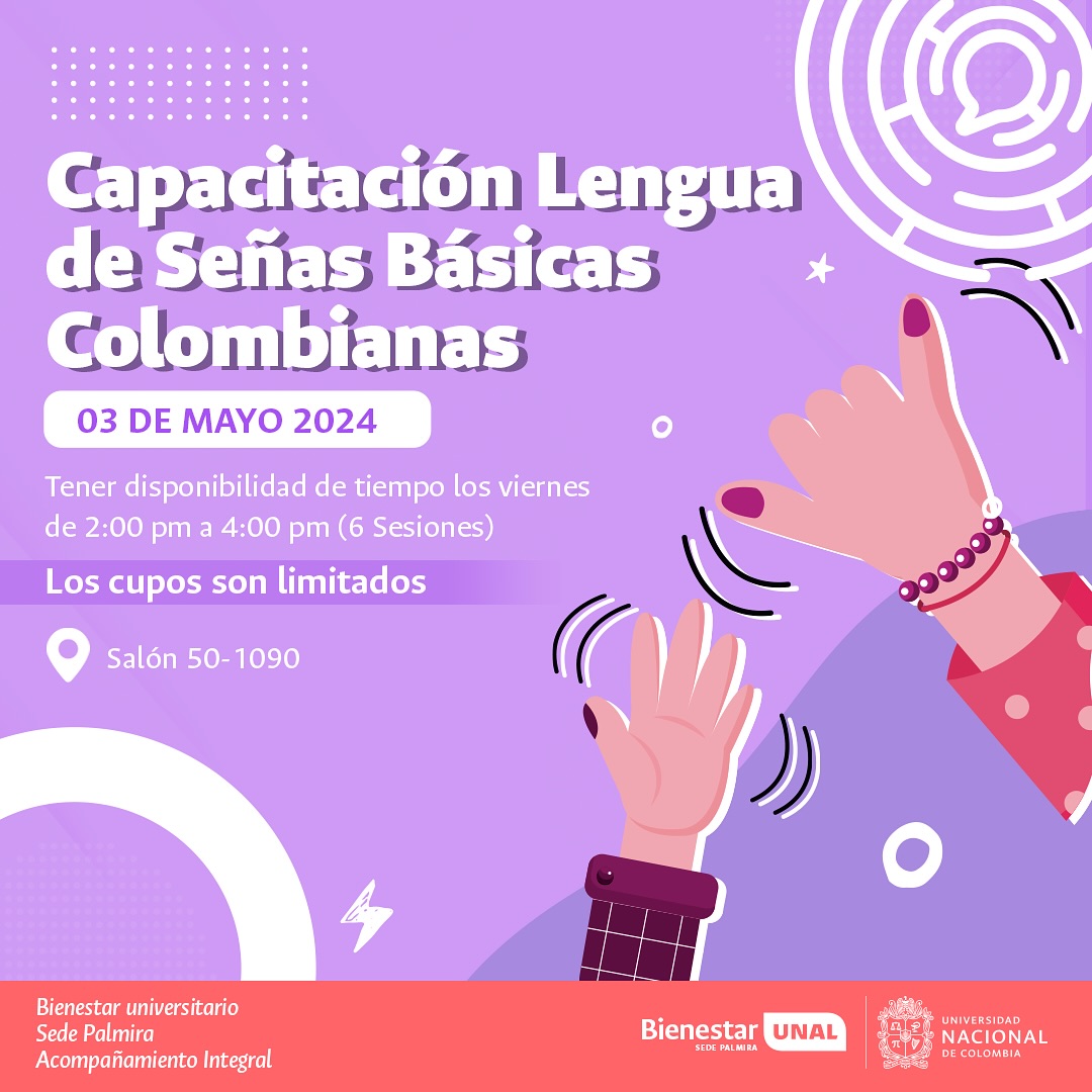 #SomosInclusión 🤟 Capacitación en Lengua de Señas Básicas Colombianas, organizada por #BienestarUNAL de la Sede @PalmiraUNAL 👍 ¡Inscríbete y participa! 👉 forms.gle/FVgsybErcjBVUs… #SomosUNAL