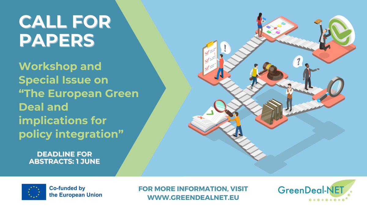 📢 #CfP on 'The European Green Deal & implications for policy integration '. Does the EGD foster integrated policymaking across the EU? Are we seeing empirical changes & what are the latest theoretical advancements? ⏰ Abstract deadline: 01 JUN 💡Details👇 greendealnet.eu/CfP-European-G…