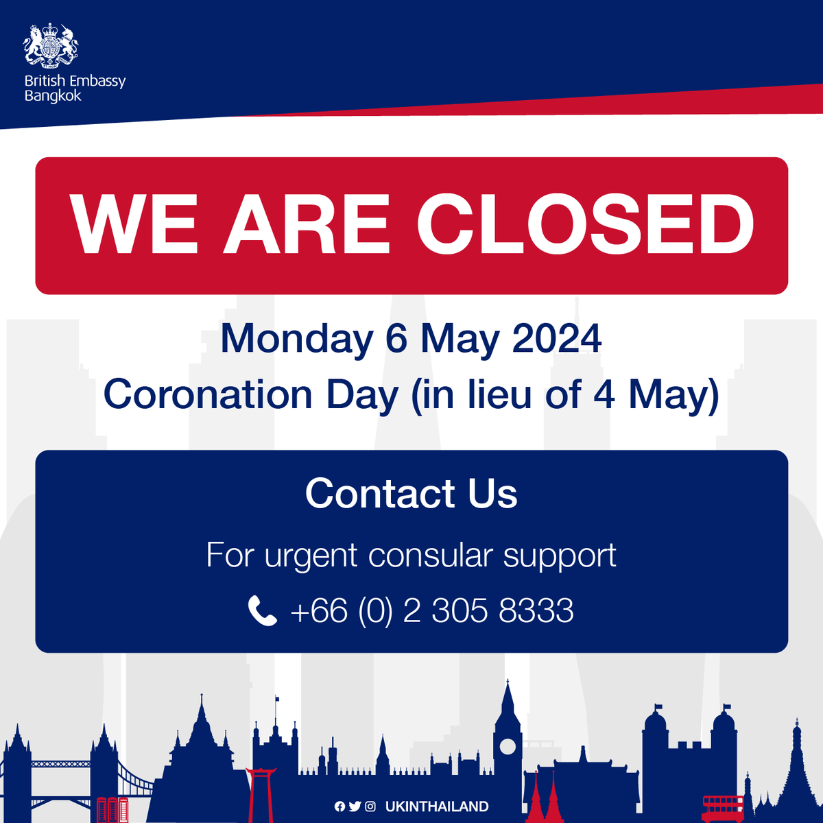 📢🇬🇧 The British Embassy Bangkok will be closed on Monday Monday 6 May 2024 on Coronation Day (in lieu of 4 May). ☎️ If you’re in Thailand and you need urgent consular support, please call +66(0)2 305 8333. More on how to contact us: gov.uk/world/organisa…