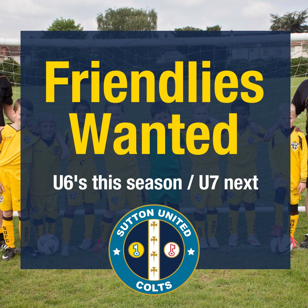 Friendlies wanted - Sutton United Colts (U7 next season/U6 this) - looking from the end of May through to mid July. We can host or travel. Please message me here, or email mike.nicholson@suttonunited.net if you are interested. #grassroots #football @suttonunited @SUFCJuniors