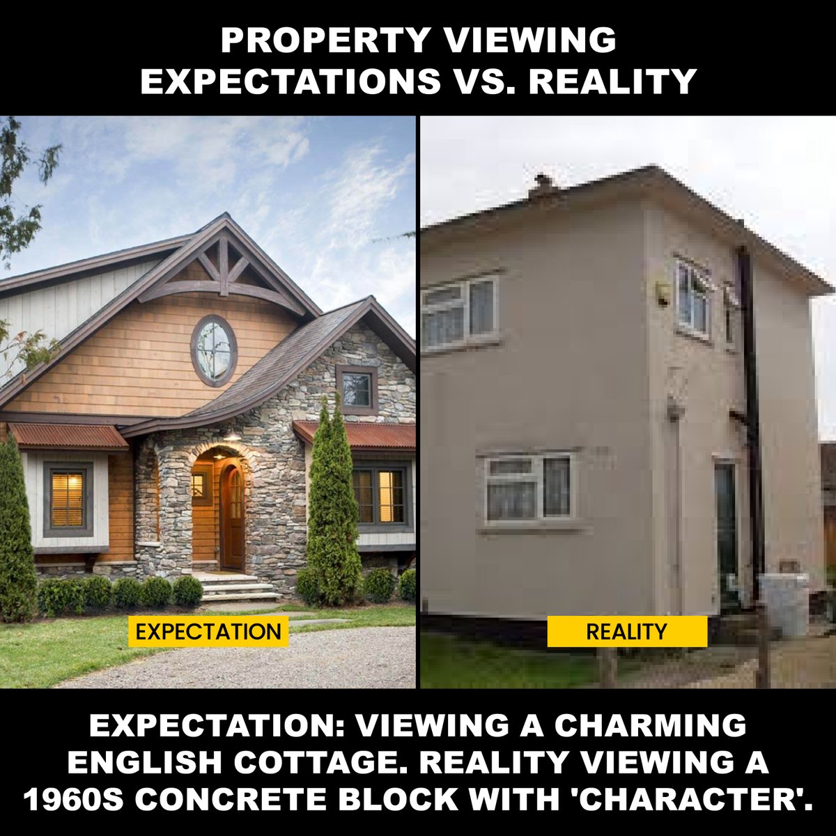 Property viewing: Expectation vs. reality! Dreaming of a charming English cottage? Sometimes reality surprises with a 1960s concrete block, but hey, it's got 'character'! 

🔗 estateagentsbeckton.co.uk/property-manag…

#PropertyReality #HomeBuyingJourney #EstateAgentsBeckton #propertymanagement