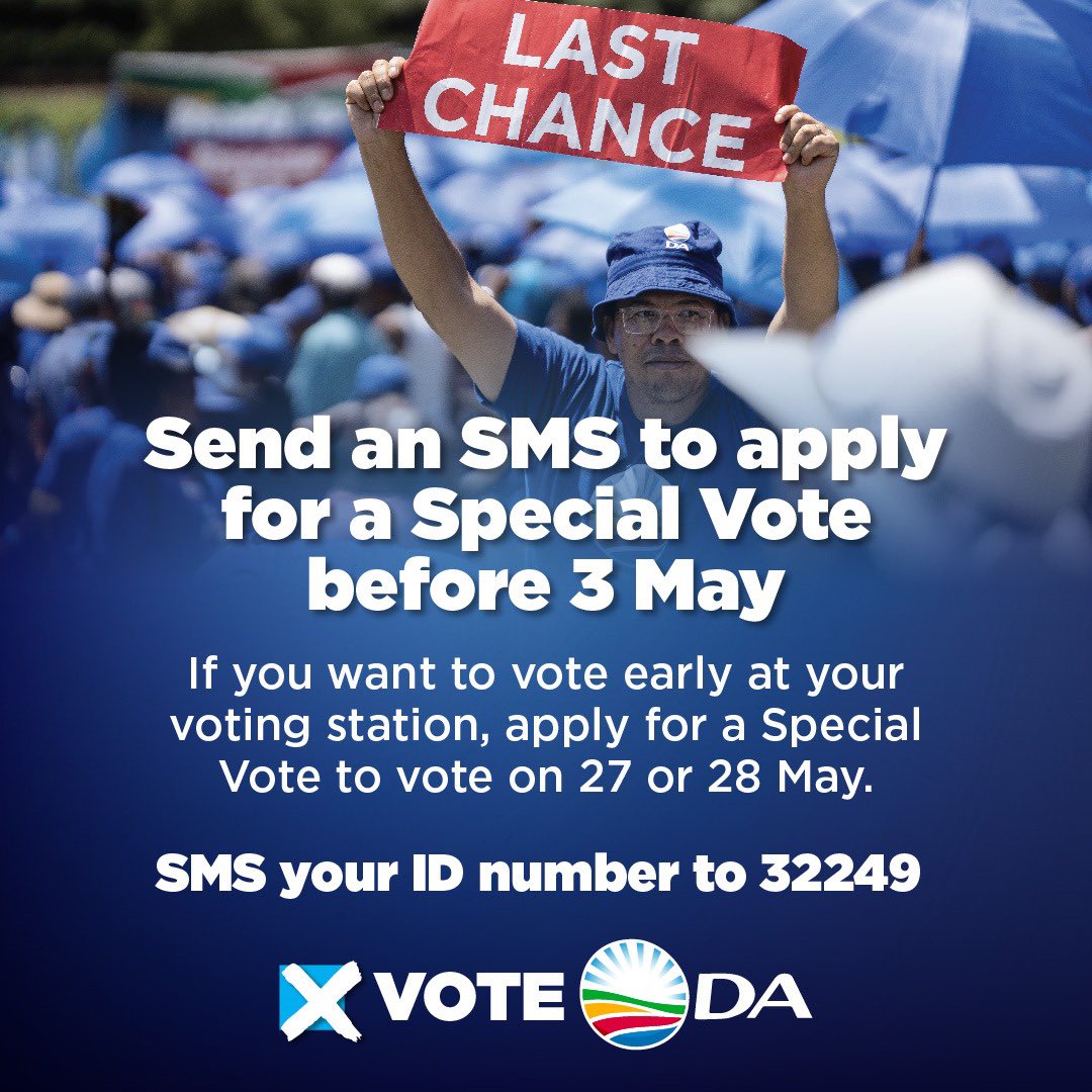 ⏰ Time is running out! If you want to vote early at your voting station, apply before 3 May for a Special Vote to vote on 27 or 28 May. SMS your ID number to 32249. 

Be part of the mission to Rescue South Africa. 🇿🇦

#RescueSA #VoteDA