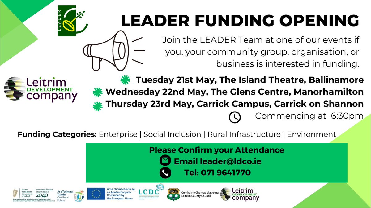 📢 LEADER Funding Opening in Co. Leitrim. Please join us at one of our Community Events to find out more about LEADER Funding, details of the types of projects that will be funded, the grant rate/amounts & requirements in order to make an application for funding 🇪🇺