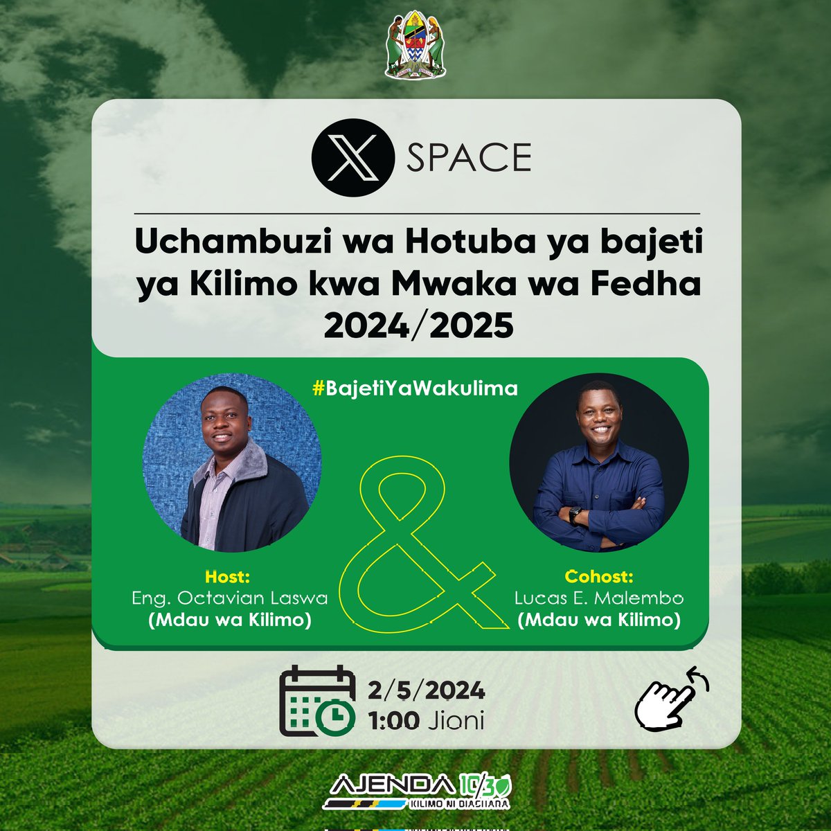 Leo ndiyo leo. Kutakuwa na Space ya Uchambuzi wa Hotuba ya Bajeti ya kilimo 2024/2025 Leo tarehe 02/05/2024 Muda ni Saa 07:00 (Saa Moja Jioni) usikose. #BajetiKilimo l #LishaTaifaLishaDunia #BajetiYaWakulima l #Ajenda1030