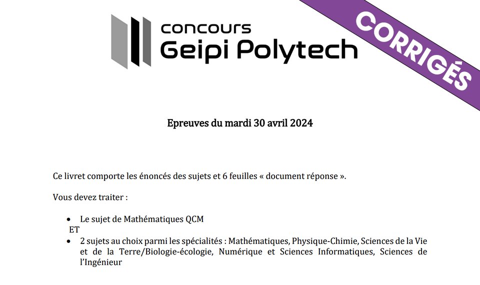 Consultez les corrigés de l'épreuve écrite du concours Geipi Polytech 2024 sur notre site ➡️ geipi-polytech.org/actualites/cor…