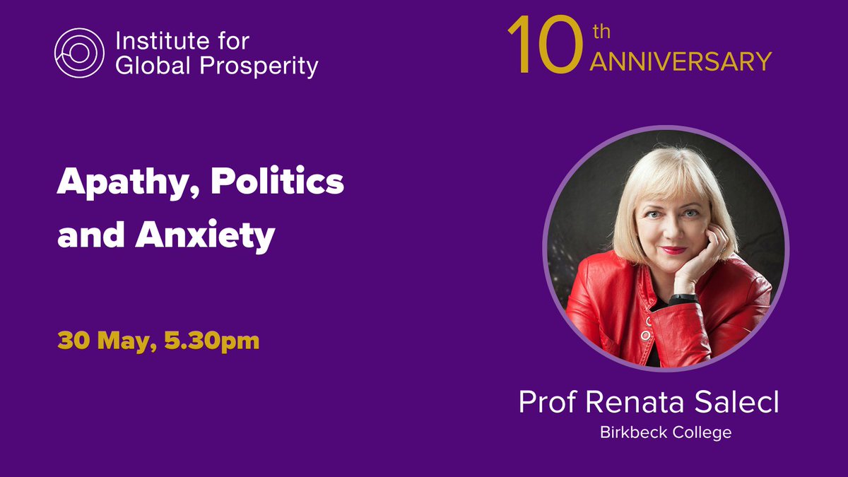 We are delighted to welcome world renowned Prof Renata Salecl from @BirkbeckLaw as our special guest speaker for our 10th Anniversary calendar of events on 30 May to talk about '#Apathy, Politics and Anxiety'. Sign up today eventbrite.co.uk/e/apathy-polit…