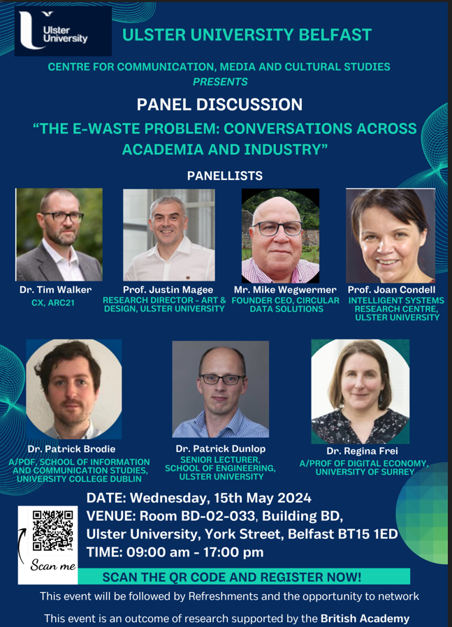 'The E Waste Problem: Conversations across Academia and Industry' @UlsterUni 15th May 9am-5pm