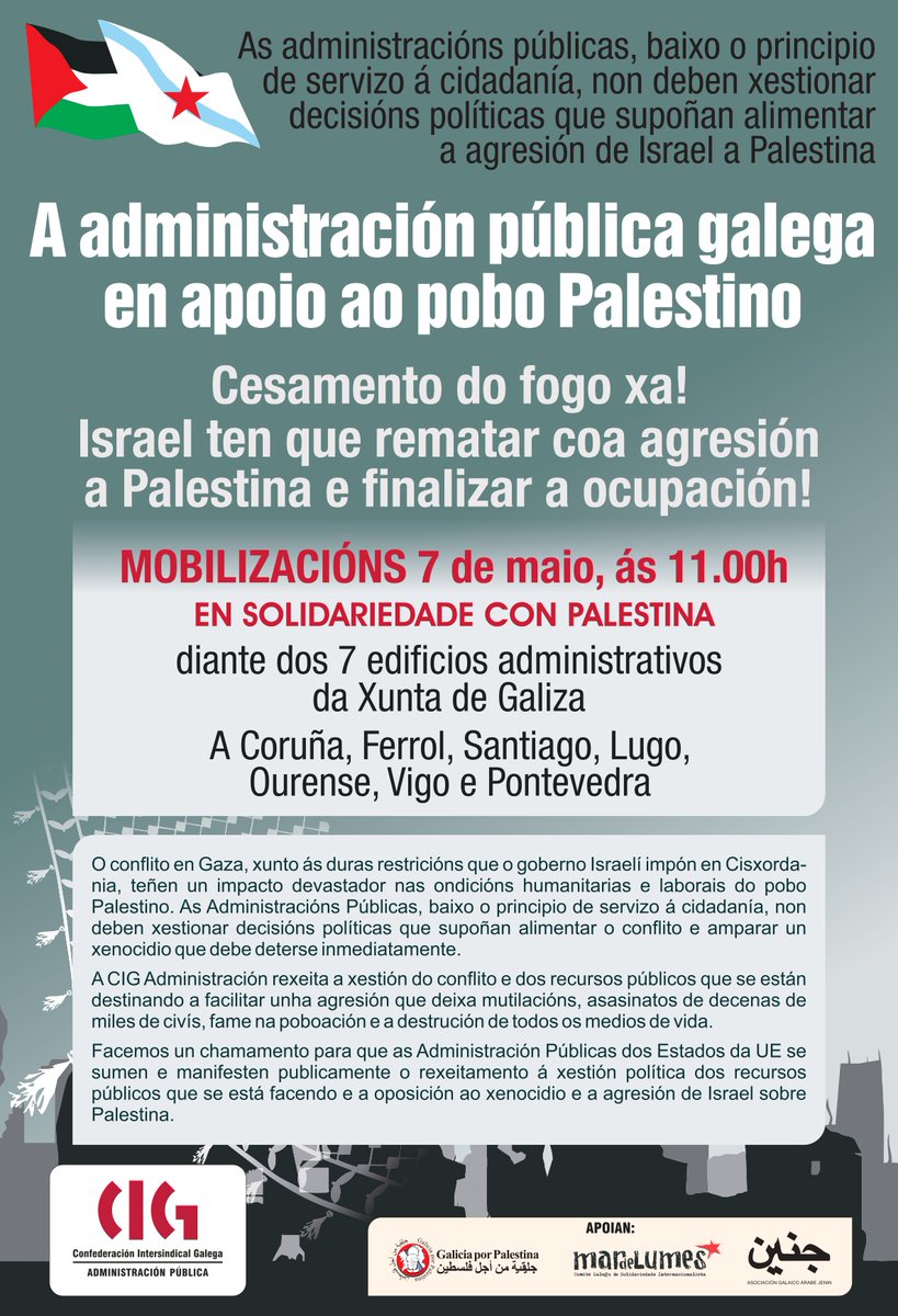 📢CIG-Administración convoca concentracións nos edificios administrativos da Xunta en solidariedade con #Palestina 🗓️O vindeiro martes, día 7 de maio, ás 11:00 horas, nas sete cidades #CeseOFogoXa 👉cig.gal/nova/cig-admin…