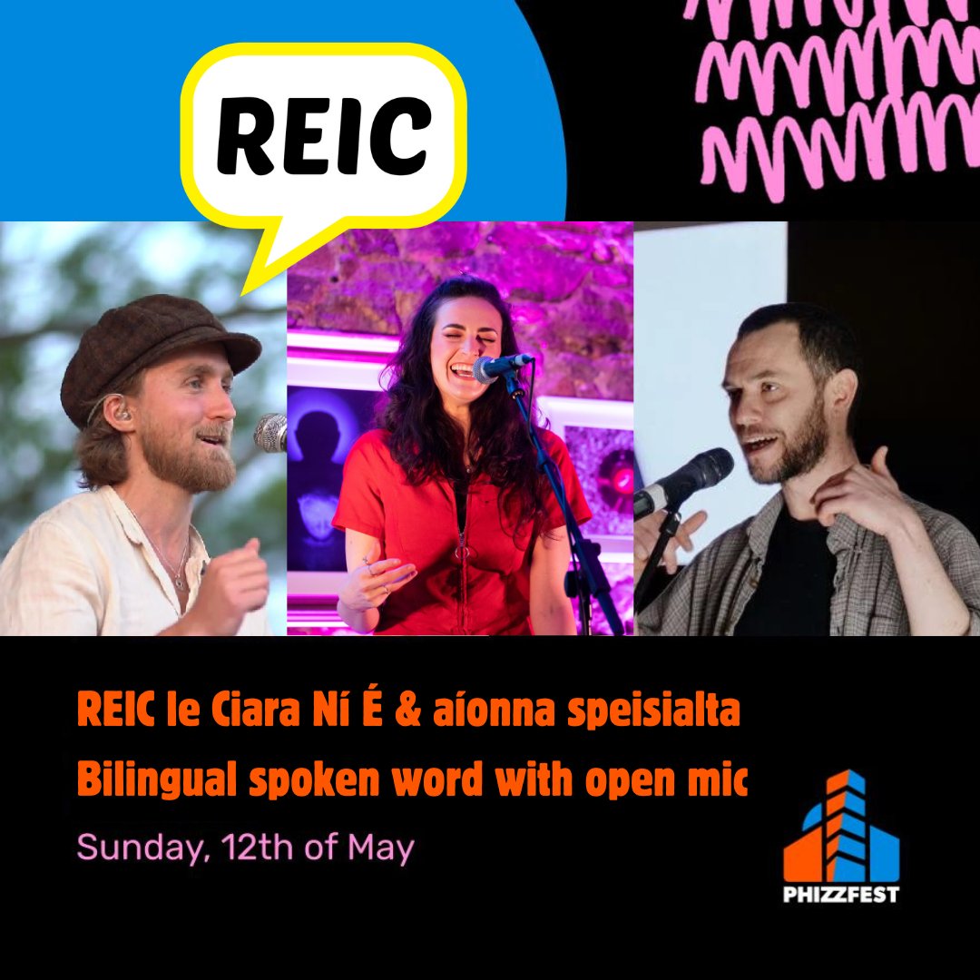 🤠An bhfuil dán, scéal nó amhrán agat? Glac páirt in open mic REIC @Phizzfest le @MiseCiara & na haíonna speisialta @cormfitz & @caoimhinceol2 phizzfest.ie/event/reic