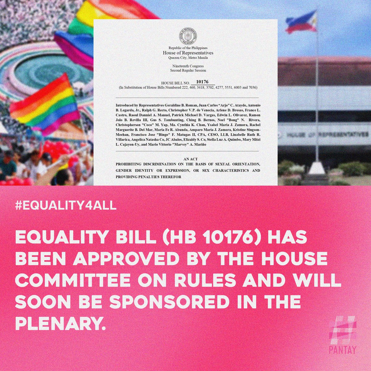 One step closer toward equality! 🌈 After its approval by the House Committee on Rules, the Equality Bill (HB 10176) will soon go to the plenary for second reading. #Equality4All #PANTAYtayo #PANTAY