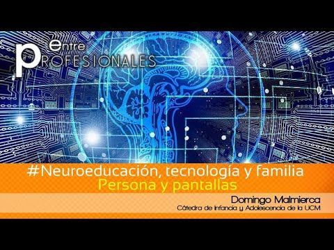 Entre Profesionales - #Neuroeducación, #tecnología y #familia: Persona y pantallas. youtu.be/YqFqZJIXkj0