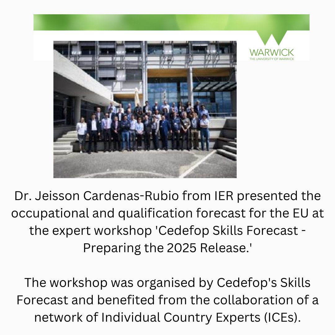 from IER presented the occupational and qualification forecast for the EU at the expert workshop 'Cedefop Skills Forecast - Preparing the 2025 Release.' Read more here: warwick.ac.uk/fac/soc/ier/ne… #EmploymentResearch