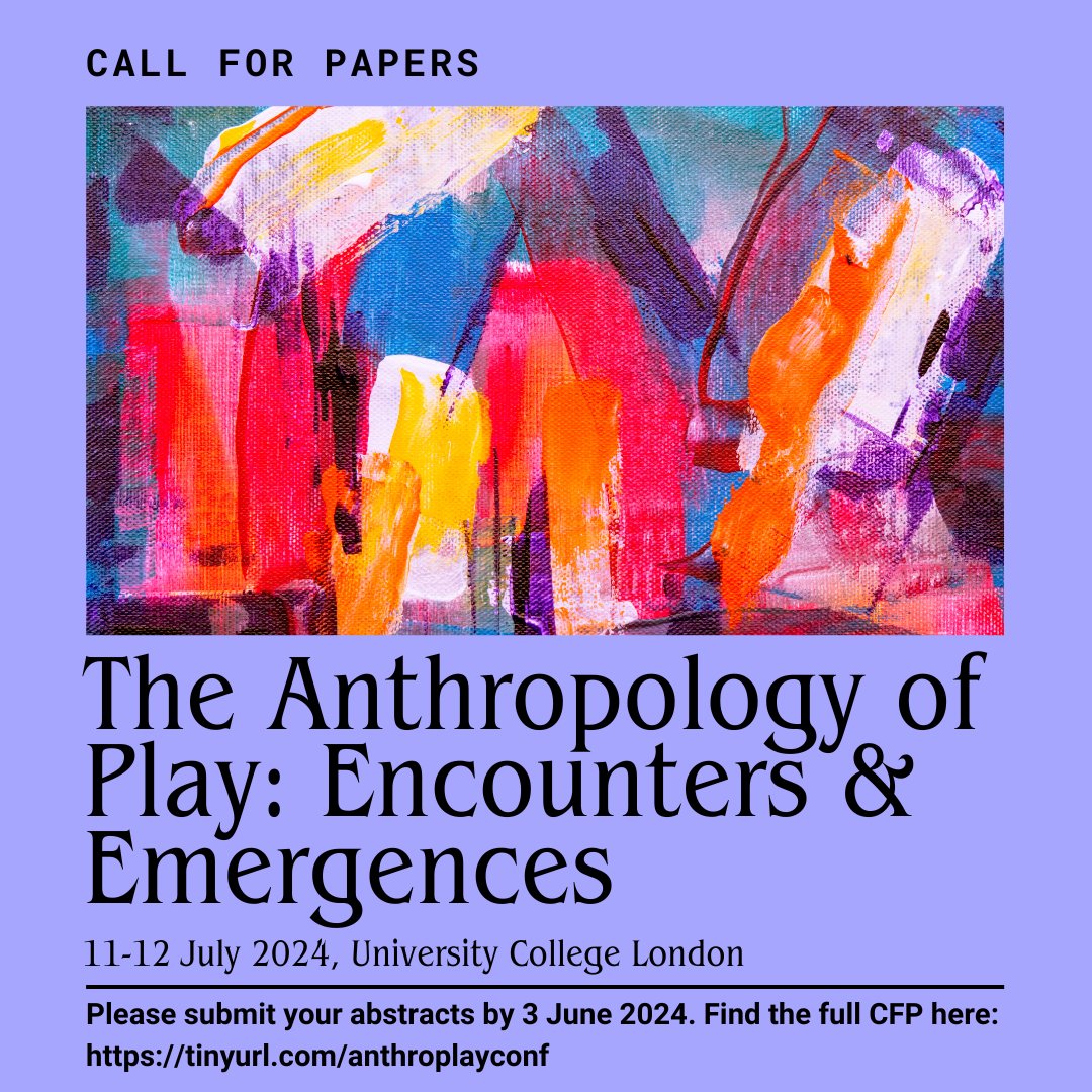 come along and play along at this PGR-led summer conference on the anthropology of play ❤️ #AnthroTwitter 🌈 full CFP here: tinyurl.com/anthroplayconf @UCLanthropology + gratefully funded by @UCL_IAS