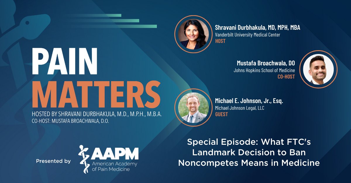 Dive into the latest Pain Matters episode where @ShravaniD_MD, @mbroach4 & Michael E. Johnson Jr., Esq. discuss the FTC's move to ban non-competes and its impact on healthcare. painmed.org/?p=10530&previ… #HealthcareReform #DoctorContracts #MedicalLaw #FTCRuling #PhysicianContracts